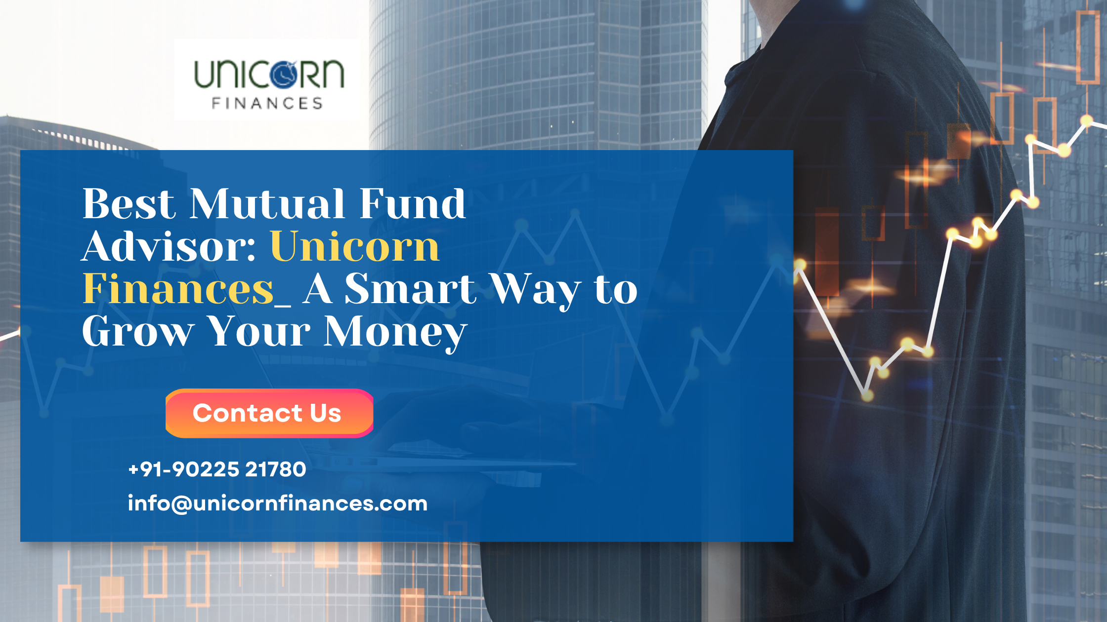Best Mutual Fund Advisor Unicorn Finances