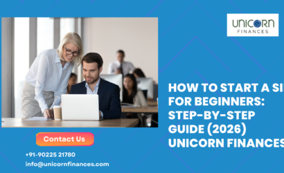 How to Start a SIP for Beginners: Step-by-Step Guide (2026) | Unicorn Finances